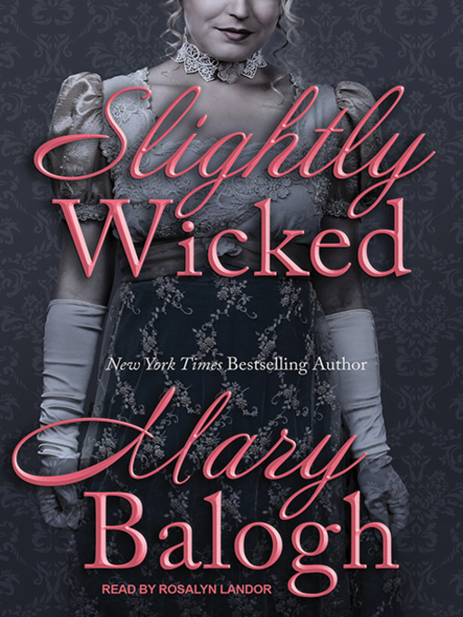 Title details for Slightly Wicked by Mary Balogh - Wait list